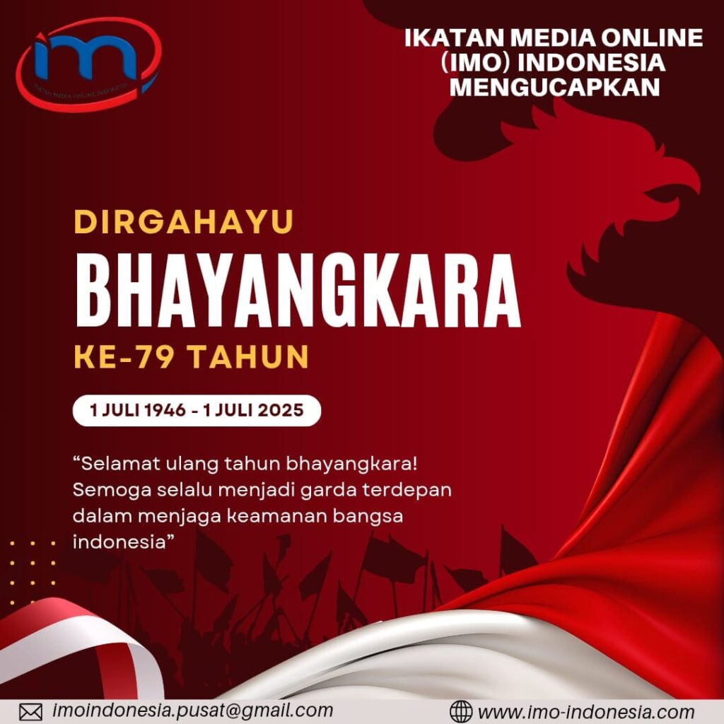IMO-Indonesia Ucapan Selamat HUT Bhayangkara ke-79 IMO-Indonesia Ucapan Selamat HUT Bhayangkara ke-79